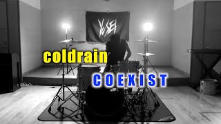 coldrain - COEXIST Drum Cover YUSEI