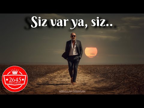 Siz Var Ya Siz (Şiir)