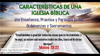 CDOA: CARACTERÍSTICAS DE UNA IGLESIA BÍBLICA8ta Enseñanza 8