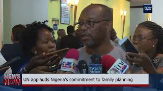 UN applauds Nigeria's commitment to family planning (Nigerian News)