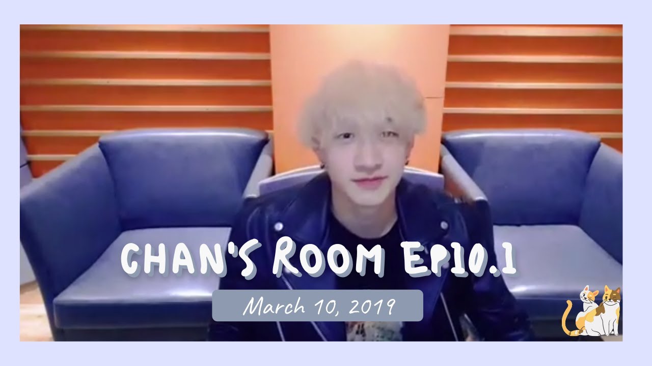 [Bang Chan Live] 190310 Chan's Room EP10 - YouTube