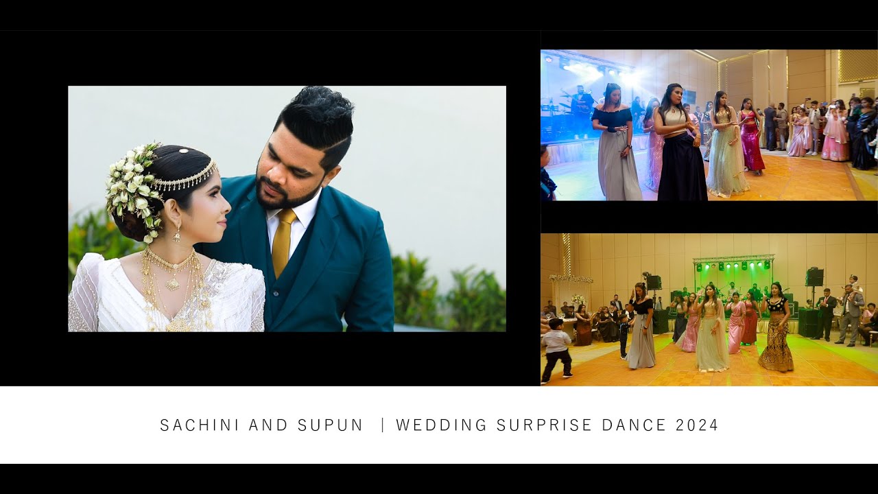 SACHINI AND SUPUN   WEDDING SURPRISE DANCE 2024  sinhala  weddingsurprisedance