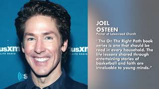 On the Right Path Endorsed by Joel Osteen