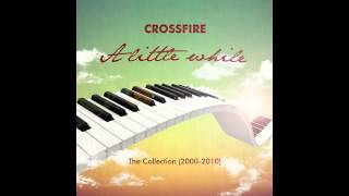 CROSSFIRE - Dance With Me Again
