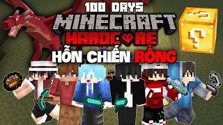 MÌNH CÙNG ĐỒNG BỌN SINH TỒN 100 NGÀY TRONG MINECRAFT HỖN CHIẾN RỒNG !! (PHẦN 1)