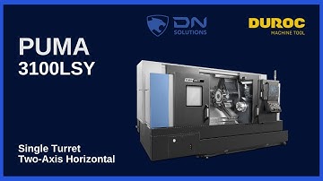 Dn Solutions | PUMA 3100LSY - Single Turret Two Axis Horizontal | Duroc Machine Tool