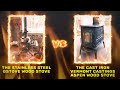 Battle of the Wood Stoves: The Stainless Steel G Stove vs. The Vermont Castings Aspen!