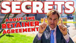 3 SECRETS about the retainer agreement that your lawyer might not tell you....But I will!
