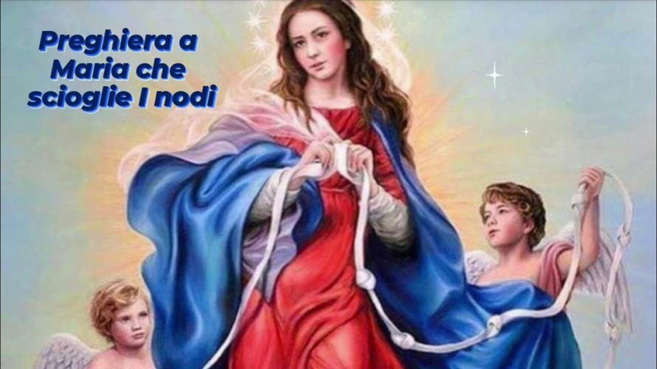 Preghiera a Maria che scioglie i nodi YouTube Preghiera a Maria che scioglie i nodi YouTube