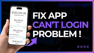 How To Fix Betterment Cannot Login 2026 !