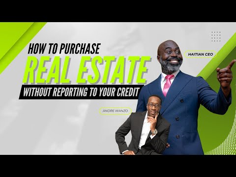 How to Purchase Real Estate Without It Reporting to Your Credit | Haitian CEO