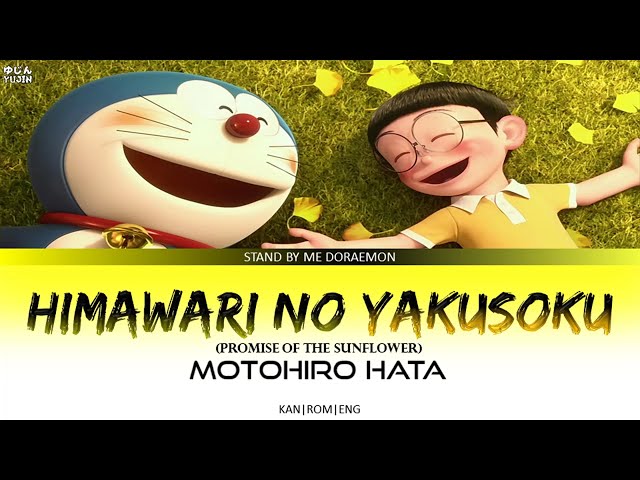 Stand By Me Doraemon Theme Song『Himawari No Yakusoku』by Motohiro Hata - Lyrics class=