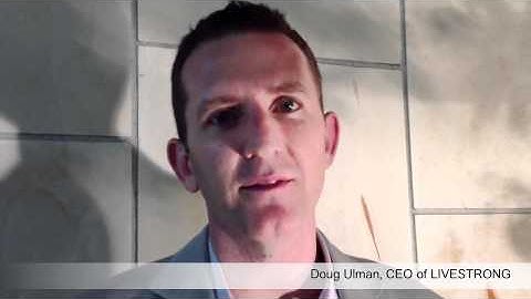 Doug Ulman, CEO Livestrong on Community