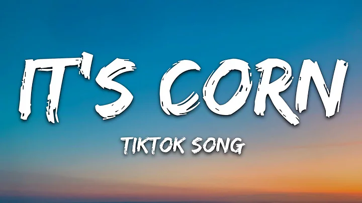 it's corn kid tiktok song | it's corn a big lump o...