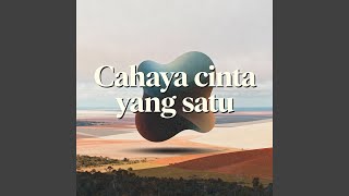 Cahaya cinta yang satu