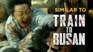 Must-Watch Movies If You Loved Train to Busan