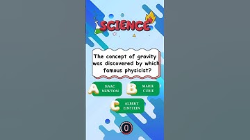 Science Quiz 01: Who discovered the concept of gravity? #shorts #science