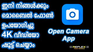 OPEN CAMERA APP | MOBILE CAMERA APP | ANDROID CAMERA APP | MALAYALAM | REFLEX TECH WORLD |