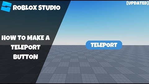 How to make a Teleport Button in Roblox! [Updated] (Roblox Scripting Tutorial 2023!)