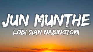 Download lagu Jun Munthe - Lobi Sian Nabinotomi (Lirik Lagu Batak)