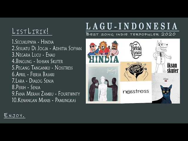 Kumpulan Top Indie Indonesia Paling Populer + Lyrics Lagu Terbaru Tahun 2020 | Lagu Indie Tahun 2020 class=