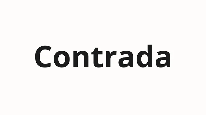 How to pronounce Contrada