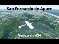 Volando por San Fernando de Apure/Volando por Venezuela #34/Microsoft Flight Simulator 2020