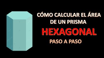 Área de un prisma hexagonal