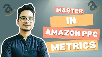 Amazon PPC Metrics Explained: Master Ad Performance & Boost Sales!