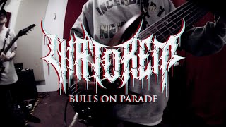VIATOREM - Bulls On Parade (OFFICIAL MUSIC VIDEO)