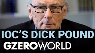 Should Sports and Politics Mix | The IOC’s Dick Pound | GZERO World