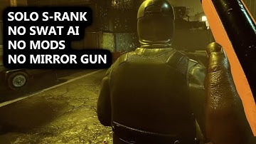 SOLO Hide and Seek - S-RANK (NO Swat AI, NO Mirror Gun, NO Mods) READY OR NOT