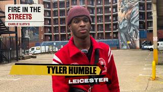 Tyler Humble - Fire in the Streets | 📍 LEICESTER 🇬🇧