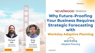 Why Future-Proofing Your Business Requires Strategic Forecasting with Workday Adaptive Planning