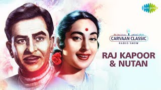 Carvaan Classics Radio Show  Raj Kapoor  Nutan Duo  Kisi Ki Muskurahaton Se  Dum Dum Diga Diga