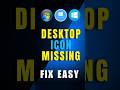Desktop Icons Missing? How to Fix | Quick Guide for Windows!