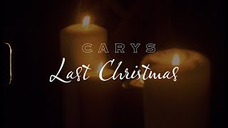 CARYS - Last Christmas (Official Music Video)