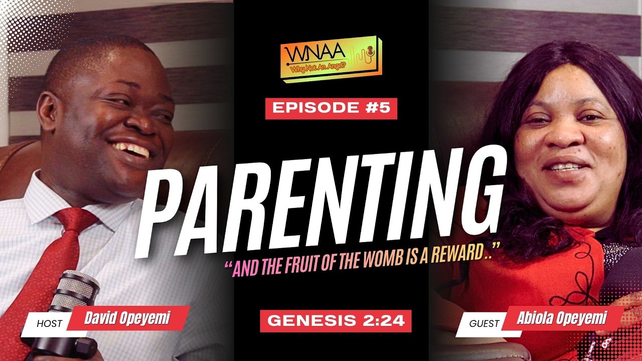 Parenting | Family and Parenting Series | Why Not An Angel Podcast Episode 36