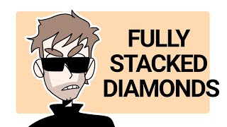 Fully stacked diamonds...(Pewdiepie Fan Animation)