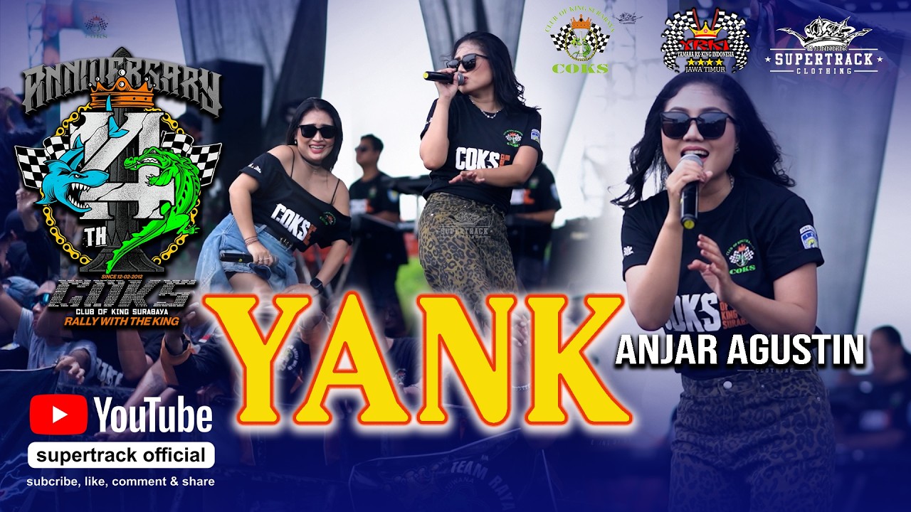 YANK || AJAR AGUSTIN NEW MONATA || ANNIVERSARY 14 TAHUN COKS SURABAYA