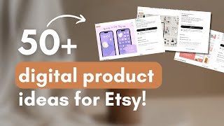 🛒 What DIGITAL PRODUCTS to sell in 2024 | 50  digital product ideas for Etsy!