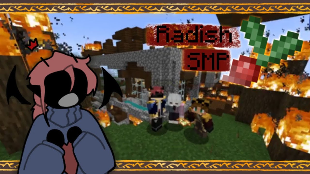 burning down a woodland mansion on the Radish SMP w/friends