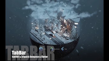 SwiftUI & Jetpack Compose & Flutter Tabbar 底部导航