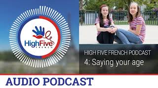 French for kids: the High Five French Audio Podcast Episode 4