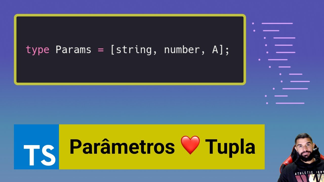 TypeScript - Reutilizando tipagem dos parâmetros com tuplas - YouTube