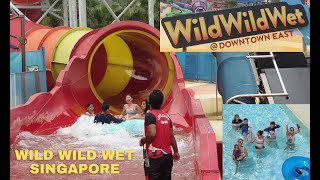 Wild Wild Wet Singapore Water Theme Park [ 2022 ]