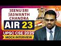 UPSC CSE 2025 AIR- 23 JEENU SRI JASWANTH CHANDRA | Mock Interview | Vajiram and Ravi