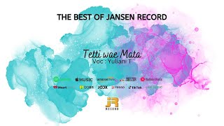 Download Lagu Tetti wae Mata (Official Video Jansen Record) MP3 Download Lagu Tetti wae Mata (Official Video Jansen Record) MP3