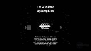THE CASE OF THE CRYOSLEEP KILLER