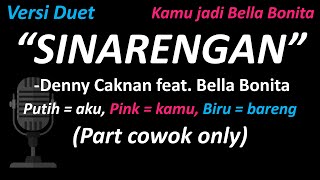 Download lagu Denny Caknan Feat Bella Bonita - SINARENGAN (Versi Duet - Part Cowok Only) | Cover #duetwithme 💖
